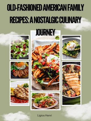 cover image of Old-Fashioned American Family Recipes